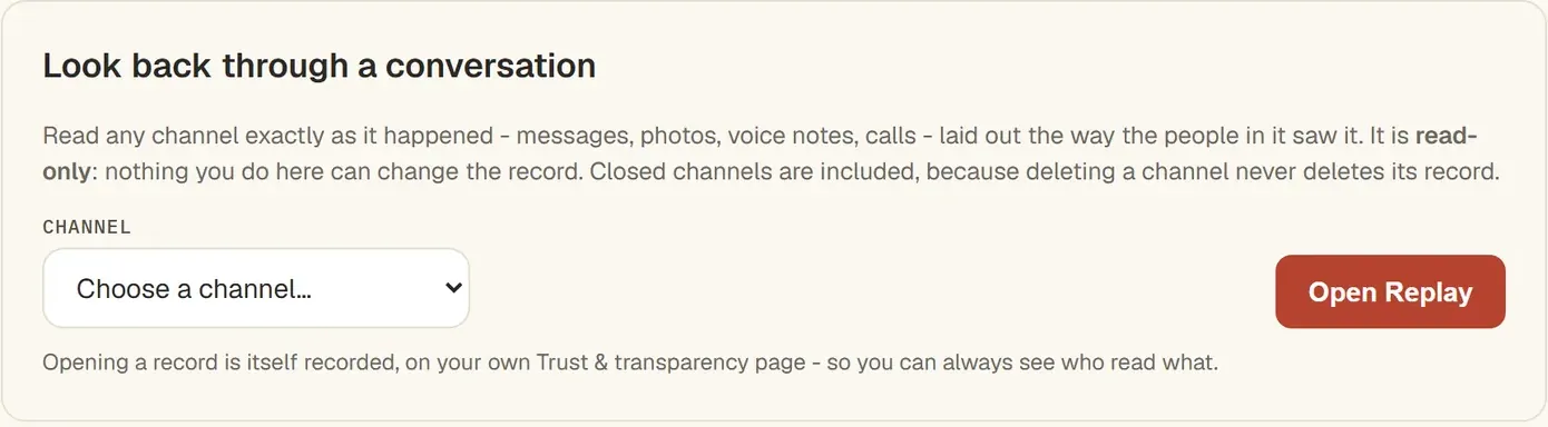 A callout in the client portal headed Look back through a conversation, explaining that Replay reads any channel exactly as it happened, closed channels included, and that it is read-only, with a channel picker, an Open Replay button, and a note that opening a record is itself recorded on the organisation's own Trust and transparency page.